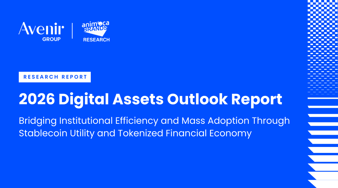 Avenir Group supporting Animoca Research's Digital Assets Outlook 2026